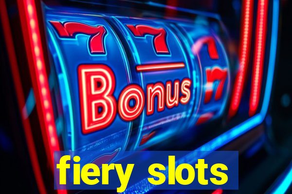 fiery slots